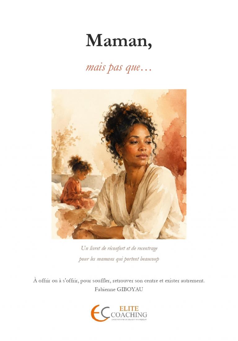 Maman, mais pas que ...
